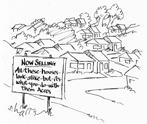 Now Selling - All-these-houses-look-alike-but-it's-what-you-do-with-them Acres.