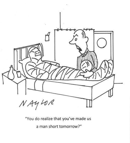 "You do realize that you've made us a man short tomorrow?"