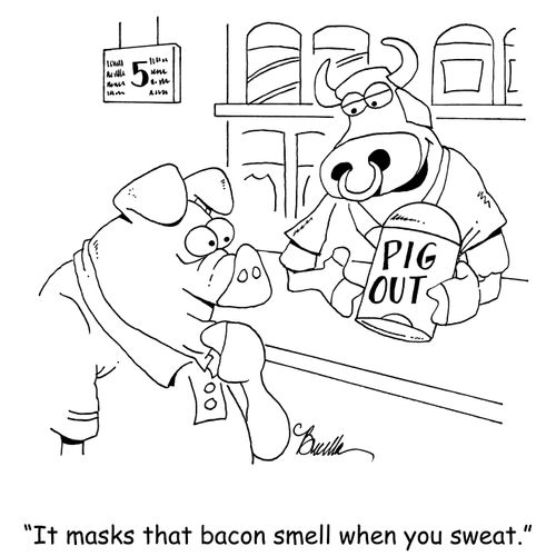 "It masks that bacon smell when you sweat."