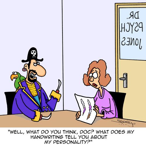 "Well, what do you think, doc? What does my handwriting tell you about my personality?"