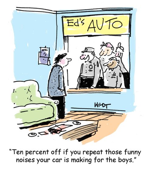 "Ten percent off if you repeat those funny noises your car is making for the boys."