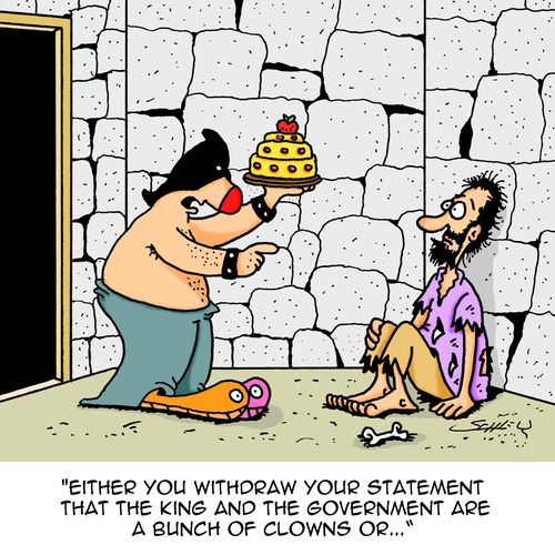 "Either you withdraw your statement that the king and the government are a bunch of clowns or..."
