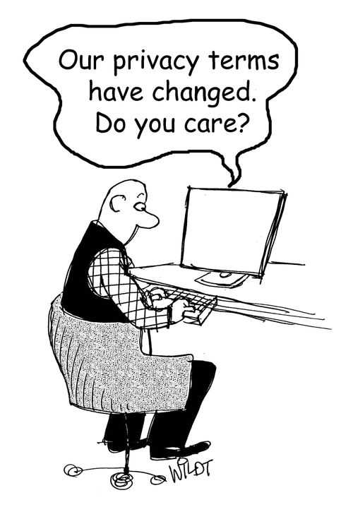 "Our privacy terms have changed. Do you care?"