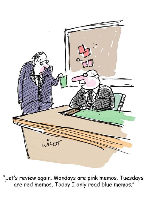 "Let's review again. Mondays are pink memos. Tuesdays are red memos. Today I only read blue memos."