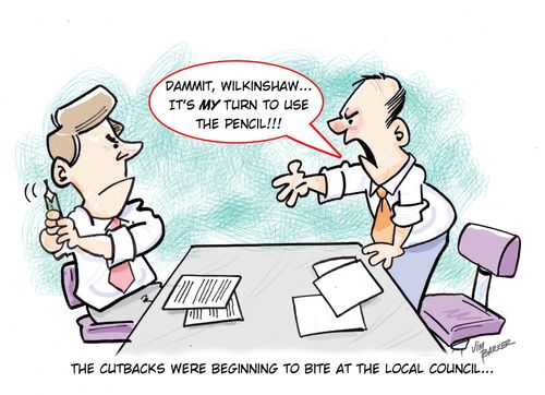 The cutbacks were beginning to bite at the local council...