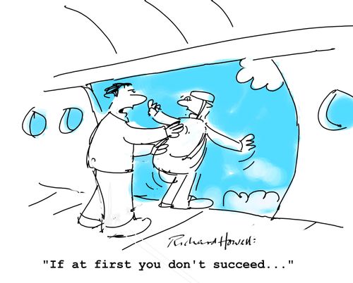 "If at first you don't succeed..."