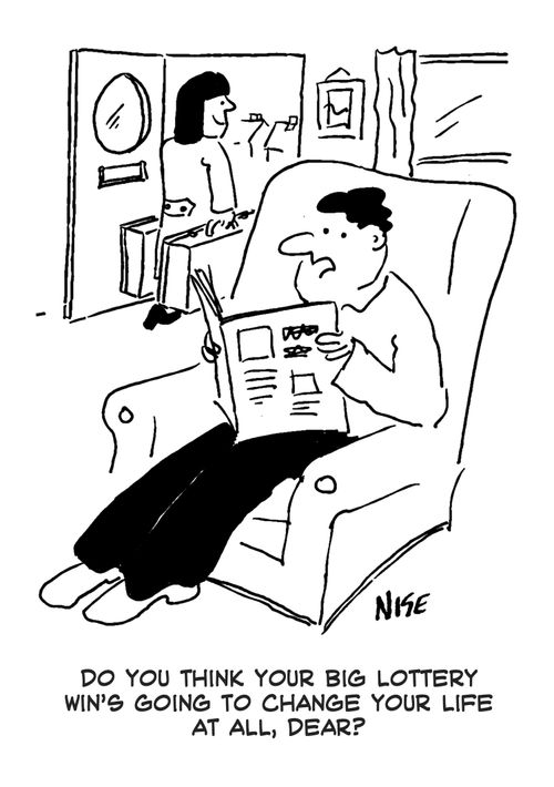 "Do you think your big lottery win's going to change your life at all, dear?"
