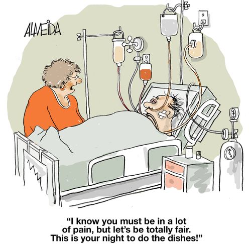 "I know you must be in a lot of pain, but let's be totally fair. This is your night to do the dishes!"