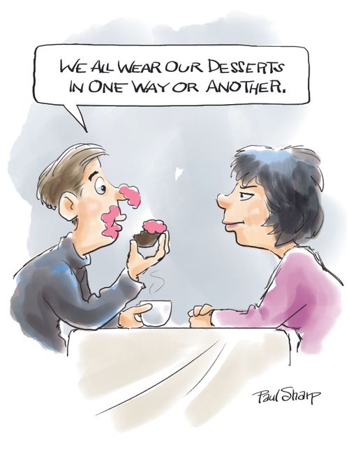 "We all wear our desserts in one way or another."