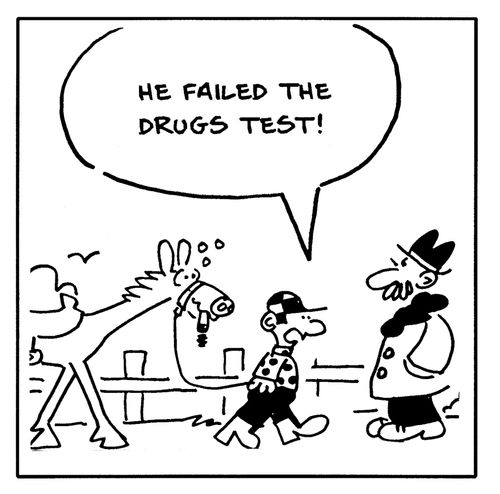 "He failed the drugs test."