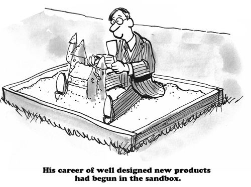 His career of well designed new products had begun in the sandbox.