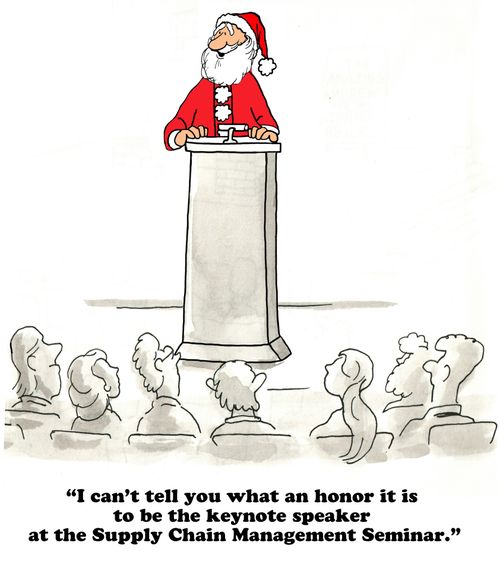 "I can't tel you what an honor it is to be the keynote speaker at the Supply Chain management Seminar."