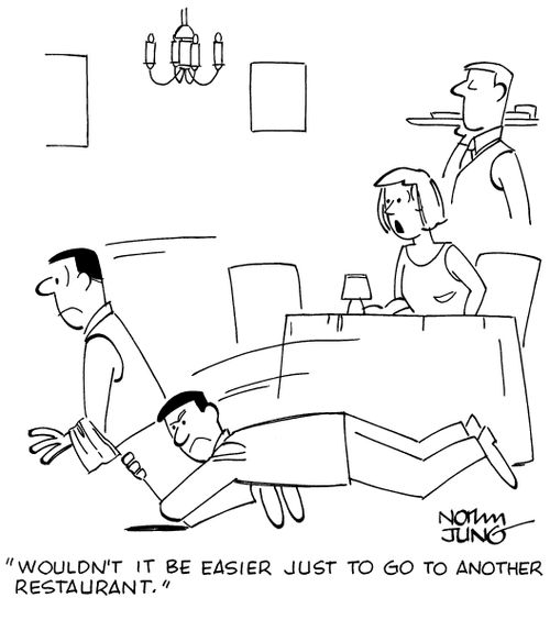 "Wouldn't it be easier just to go to another restaurant."