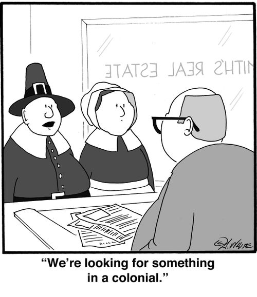 "We're looking for something in a colonial."