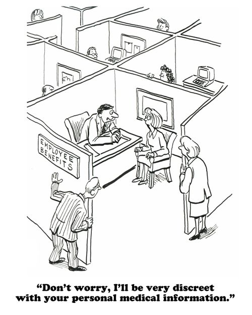 "Don't worry, I'll be very discreet with your personal medical information."