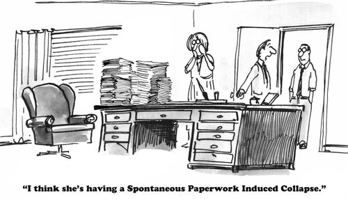 "I think she's having a Spontaneous Paperwork Induced Collapse."