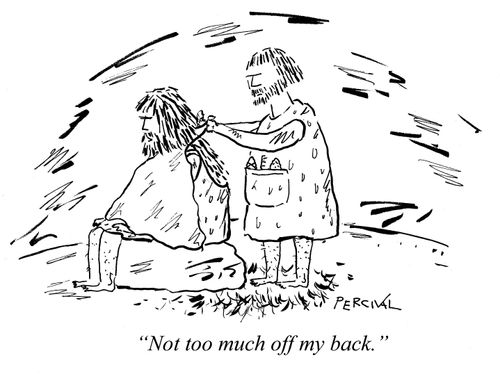 "Not too much off my back."