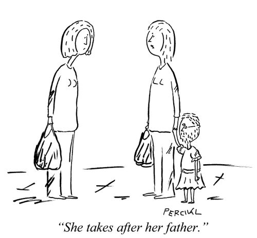 "She takes after her father."