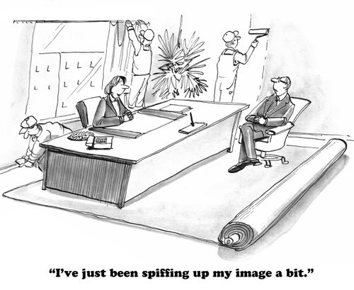 "I've just been spiffing up my image a bit."