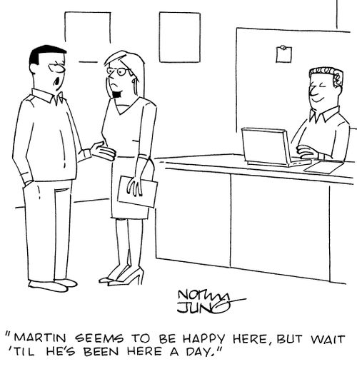 "Martin seems to be happy here, but wait 'til he's been here a day."