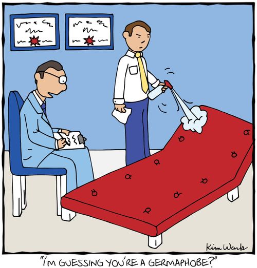 "I'm guessing you're a germaphobe?"