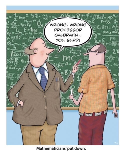 Mathematicians' put down.