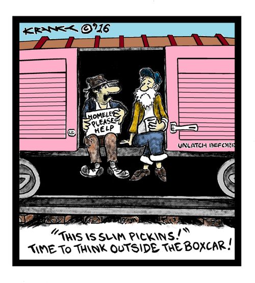 "This is slim pickins ! Time to think outside the boxcar!"