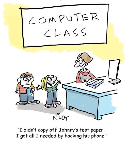 "I didn't copy off Johnny's test paper. I got all I needed by hacking his phone!"