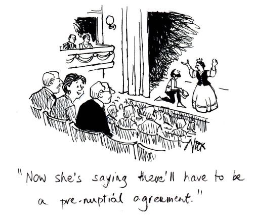 "Now she's saying there'll have to be an pre-nuptial agreement."