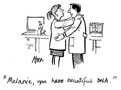 "Melanie, you have beautiful DNA."