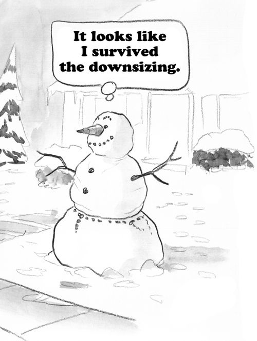"It looks like I survived the downsizing."