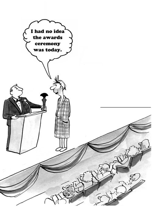 "I had no idea the awards ceremony was today."