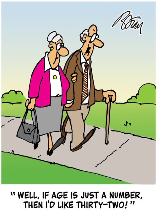 "Well, if age is just a number, then I'd like thirty-two!"