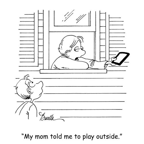 "My mom told me to play outside."