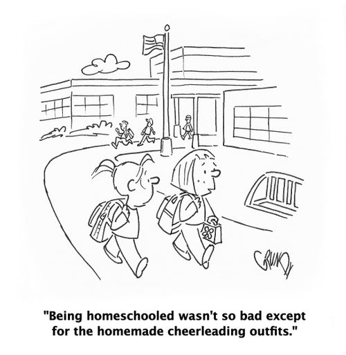 "Being homeschooled wasn't so bad except for the homemade cheerleading outfits."