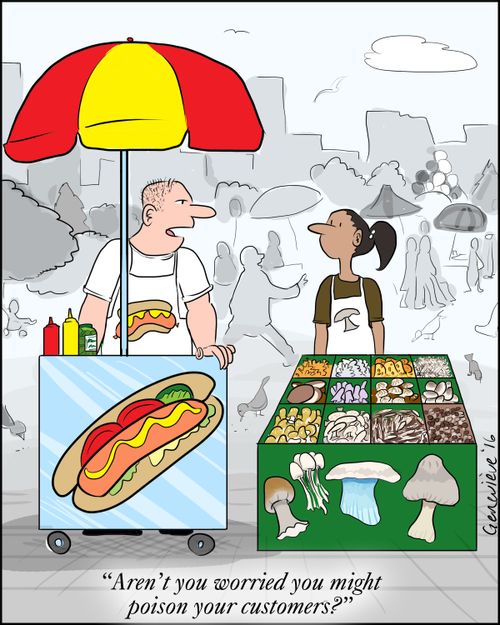 "Aren't you worried you might poison your customers?"