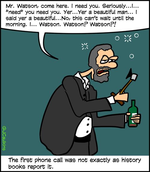 The First phone call was not exactly as history books report it.
