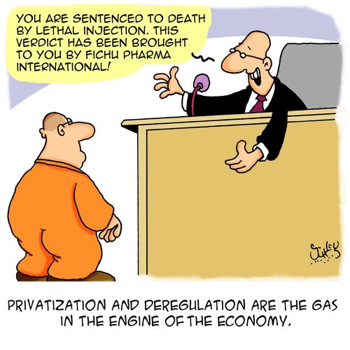 Privatization and Deregulation are the gas in the engine of the economy.
