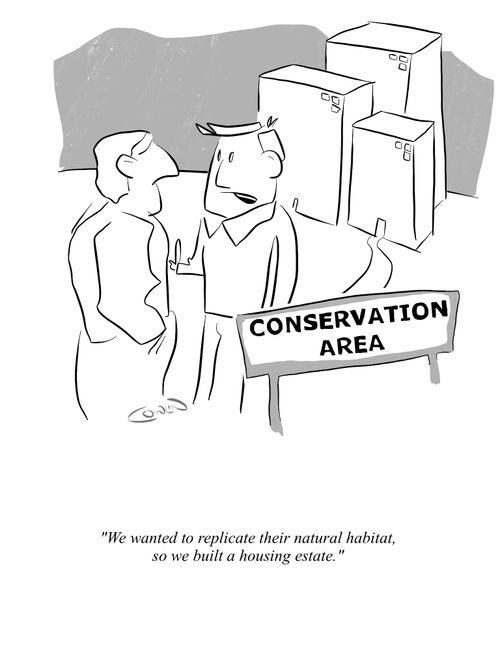 "We wanted to replicate their natural habitat, so we built a housing estate."