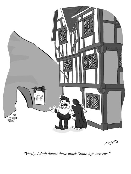 "Verily, I doth detest these mock Stone Age taverns."