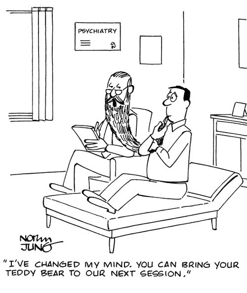"I've changed my mind. You can bring your teddy bear to our next session."
