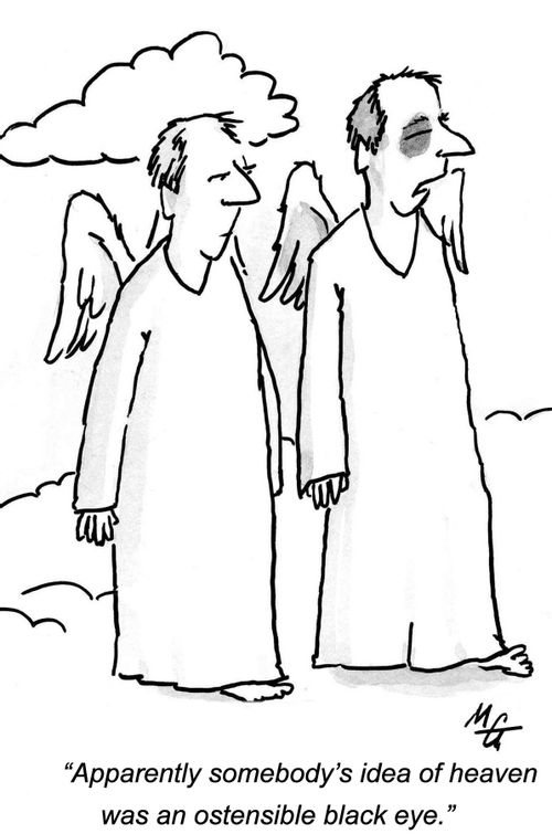 "Apparently somebody's idea of heaven was an ostensible black eye."