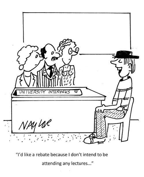"I'd like a rebate because I don't intent to be attending any lectures..."