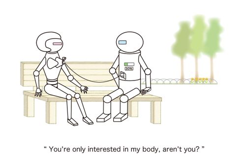 "You're only interested in my body, aren't you?"