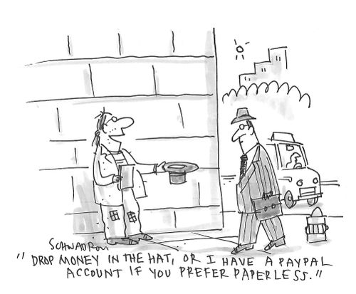 "Drop money in the hat, or I have a paypal account if you prefer paperless."