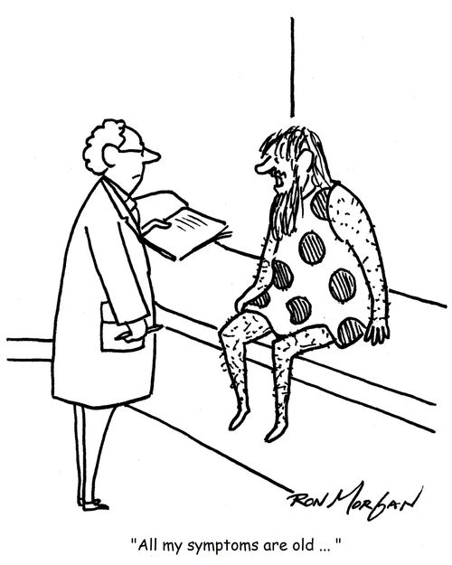 "All my symptoms are old ... "