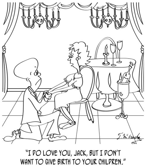 "I do love you, Jack, but I don't want to give birth to your children."