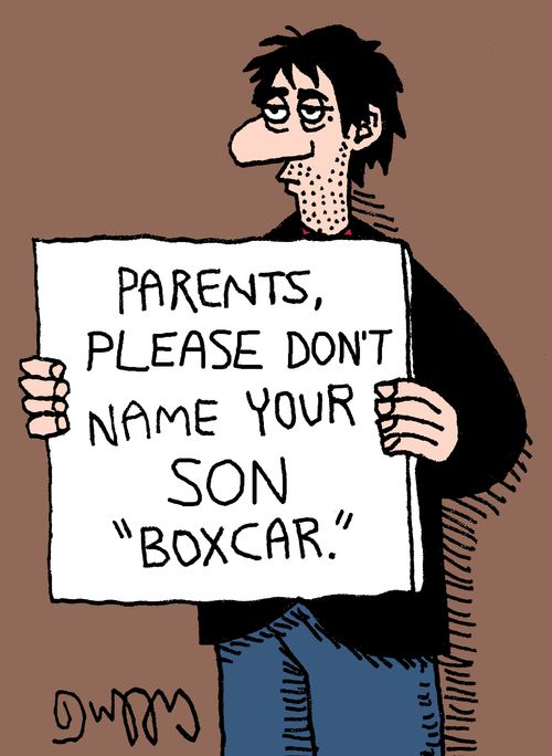 Parents, Please Don't Name Your Son 'Boxcar'.