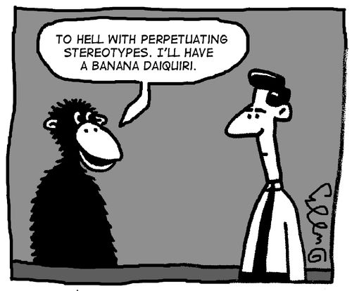 "To hell with perpetuating stereotypes. I'll have a Banana Daiquiri."