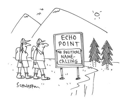Echo Point: No political name-calling.